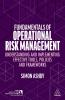Fundamentals of Operational Risk Management