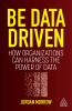 Be Data Driven