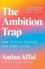 THE AMBITION TRAP