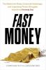 FAST MONEY