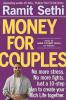 MONEY FOR COUPLES: NO MORE STRESS. NO MORE FIGHTS. JUST A 10-STEP PLAN TOCREATE YOUR RICH LIFE TOGE