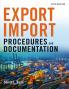 The Export/Import Procedures and Documentation
