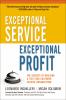 The Exceptional Service Exceptional Profit