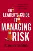 LEADER'S GUIDE TO MANAGING RISK
