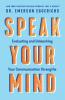 Speak Your Mind : Evaluating and Unleashing Your Communication Strengths