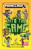 Minecraft: Into the Game (Minecraft Woodsword Chronicles #1)