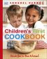 CHILDREN''S FIRST COOKBOOK