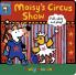 Maisy's Circus Show: Pull Slide and Play!