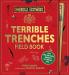 Terrible Trenches Field Book (Horrible Histories Novelty)