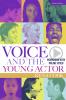 Voice and the Young Actor