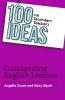 100 Ideas for Secondary Teachers: Outstanding English Lessons