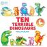 THE WORLD OF DINOSAUR ROAR!: TEN TERRIBLE DINOSAURS