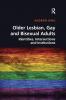 Older Lesbian Gay and Bisexual Adults