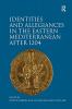 Identities and Allegiances in the Eastern Mediterranean after 1204