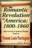Romantic Revolution in America: 1800-1860