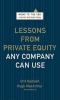 Lessons from Private Equity Any Company can Use