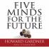 Five Minds for the Future