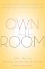 Own the Room