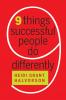 9 things Successful People do differently