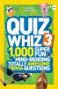 Quiz Whiz 3: 1000 Super Fun Mind-bending Totally Awesome Trivia Questions