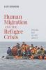 Human Migration and the Refugee Crisis