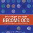 When Religion and Morals Become Ocd