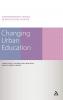 Changing Urban Education. Simon Pratt-Adams Meg Maguire Elizabeth Burn