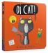 OI CAT! BOARD BOOK