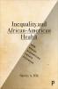 Inequality and African-American Health