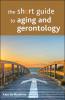 The Short Guide to Ageing and Gerontology