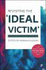 Revisting the Ideal Victim