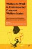Welfare to Work in Contemporary European Welfare States