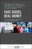 Fake Goods Real Money