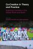 Co-Creation in Theory and Practice