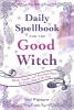 Daily Spellbook for the Good Witch