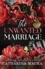 THE UNWANTED MARRIAGE