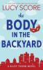 The Body in Backyard: A Riley Thorn Novel (Riley Thorn 4)