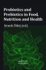 Probiotics and Prebiotics in Food Nutrition and Health