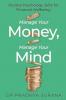 MANAGE YOUR MONEY MANAGE YOUR MIND