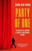 PARTY OF ONE (B PB): THE RISE OF XI JINPING AND CHINA'S SUPERPOWER FUTURE