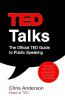 TED TALKS: THE OFFICIAL TED GUIDE TO PUBLIC SPEAKING (B FORMAT)