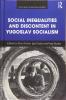 Social Inequalities and Discontent in Yugoslav Socialism