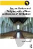 Reconciliation and Religio-political Non-conformism in Zimbabwe