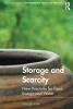 Storage and Scarcity