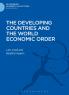 Developing Countries and the World Economic Order