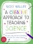 Creative Approach to Teaching Science