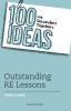 100 Ideas for Secondary Teachers: Outstanding RE Lessons