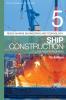 Reeds Vol 5: Ship Construction for Marine Engineers