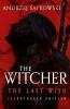 THE LAST WISH (ILLUSTRATED HB EDITION)