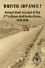 'DRIVER ADVANCE !'  Being A Short Account Of The 2nd Lothians And Border Horse 1939-1946